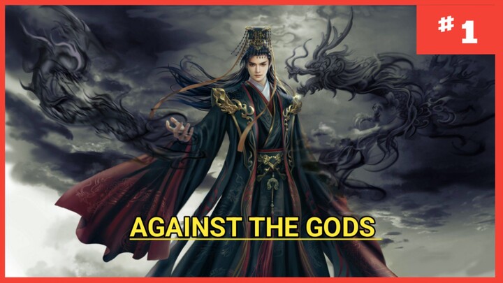 DONGHUA AGAINST THE GODS JEDAG JEDUG