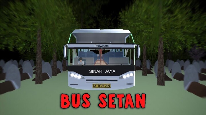 BUS SETAN || HORROR MOVIE SAKURA SCHOOL SIMULATOR