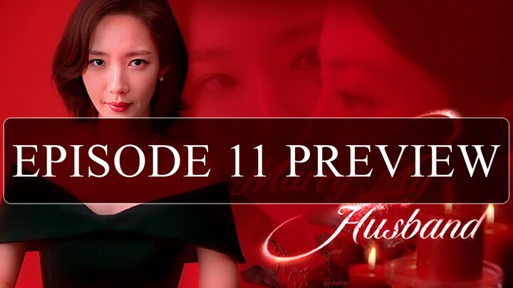 Marry My Husband Preview Episode 11