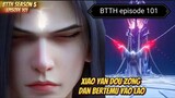 BTTH season 5 episode 101 | sub indo anichin