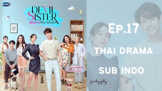 Devil Sister Ep.17 Sub Indo | Thai Drama | Drama Thailand