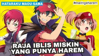 RAJA IBLIS MISKIN AJA PUNYA HAREM MASA LU KAGA | HATARAKU MAOU-SAMA