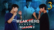 Weak Hero Class Season 2 Episode 3 [ Hindi Dubbed ]