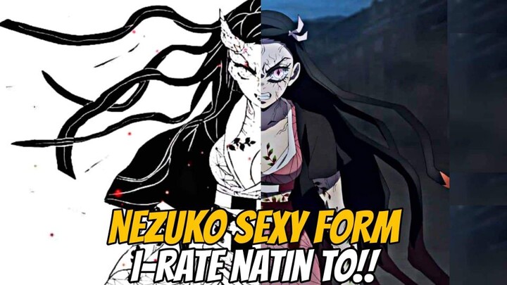 NEZUKO SEXY FORM. I-Rate Natin To!