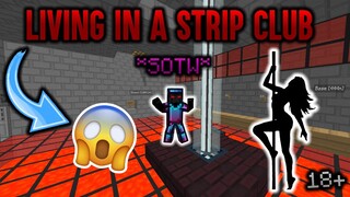 LIVING IN A STRIP CLUB SOTW (18+) | Minecraft HCF