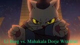White Cat Legend 2020 : Li Bing vs. Mahakala Dorje Wrathful