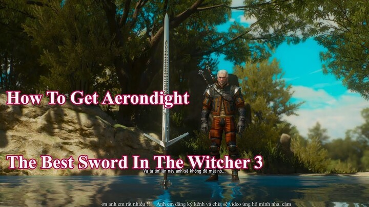 The Witcher 3: How To Get Aerondight - Best Sword In The Witcher