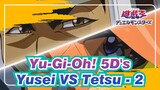 [Yu-Gi-Oh! 5D's] Berapa Umurmu..? Fudo Yusei vs Ushio Tetsu - 1_B