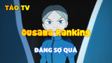 Ousama Ranking_Đáng sợ quá