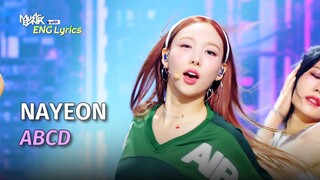 NAYEON(TWICE) - ABCD [Lyrics] | KBS WORLD TV 240621