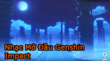 Nhạc Mở Đầu Genshin Impact