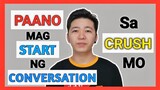 PAANO MAG SIMULA NG INTERESTING CONVERSATION SA CHAT KAY CRUSH | Leo Romantiko