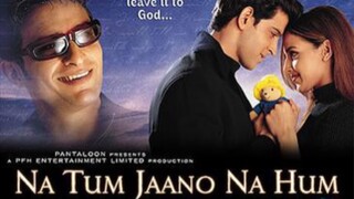 Na Tum Jaano Na Hum (2002) [SubMalay]