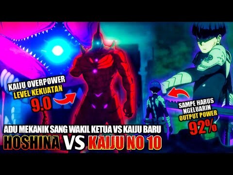 KAIJU NO 10 VS HOSHINA‼️ ADU MEKANIK 2 SOSOK OVERPOWER‼️ - Kaiju No 8 Episode 9