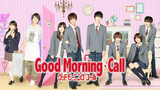 Good Morning Call (S1) (EP.17) (FINALE)