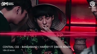 Central Cee - Band4band ( Harvey ft Dbeos remix ) ll Nhạc Hot TikTok 2024