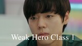 Weak Hero Class 1- Episode 2 eng sub