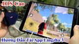 LingZha 3 - Hướng Dẫn Tải App Chơi Phụ Kiện Chơi PUBG Mobile IOS Cao Giá Rẻ