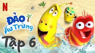 Đảo ấu trùng (Tập 6)