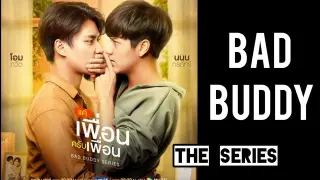 Bad Buddy the Series upcoming Thai BL ( cast, age, air date & synopsis) 🌺😊🌺