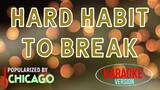 Hard Habit to Break - Chicago | Karaoke Version