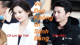 hậu trường "Vẻ Đẹp Không Gì Sánh Bằng" - trần hiểu, cổ lực na trát