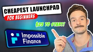 CHEAPEST LAUNCHPAD - $25 STAKING! |Impossible Finance| Beginner Launchpad