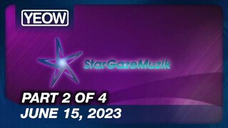 StarGaze Muzik (2/4) | June 15, 2023