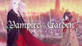 Vampire in the Garden. [English Dub] ep.1