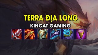 Kincat Gaming - TERRA ĐỊA LONG