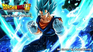 Dragon Ball Super - Theme of Vegito Blue (HQ Epic Cover)