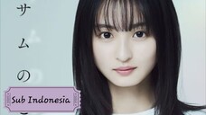 Samu no koto. Eps 1 [Sub Indonesia]