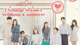 Ep.13 | EXchange Season 3 (2023)