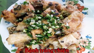 Cách làm bánh tráng chiên - Món ăn vặt ngon đơn giản dễ làm