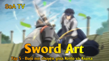 Sword Art Tập 5 - Buổi nói chuyện giữa Kirito và Asuna