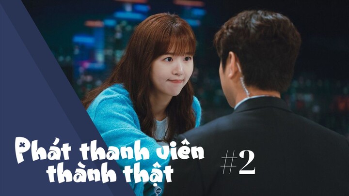 Tập 2| Phát Thanh Viên Thành Thật - Frankly Speaking (Ko Kyung Pyo & Kang Han Na).