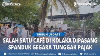 Video Viral Cafe di Kolaka Sulawesi Tenggara Dipasangi Spanduk Peringatan Gegara Menunggak Pajak