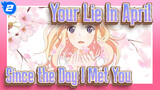 Your Lie In April
Since the Day I Met You_2