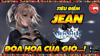 Genshin Impact Nhân Vật || Tiêu điểm JEAN - CÁCH CHƠI, CÁCH BUILD HIỆU QUẢ || Thư Viện Game