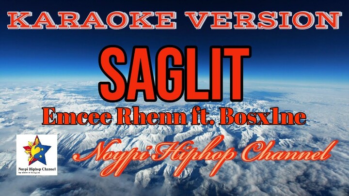Saglit | Karaoke Version | Emcee Rhenn ft. Bosx1ne | Instrumental Beat