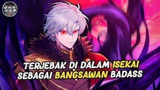 Terjebak Dalam ISEKAI Menjadi Bangsawan Overpower !