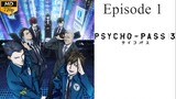 Psycho-Pass 3 - Episode 1 (Sub Indo)