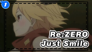 [Re:ZERO/MAD] Just Smile - Doutoku To Sara_1