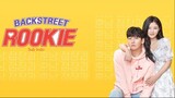 Backstreet Rookie (2020) Season 1 Episode 10 Sub Indonesia