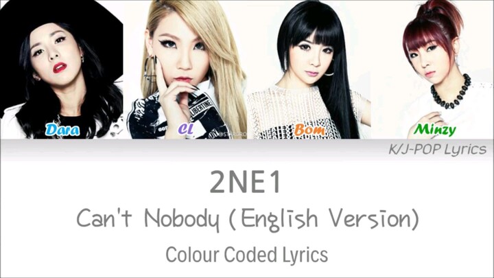 Can't Nobody by 2ne1 kpop