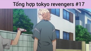 Tổng hợp Tokyo revengers p17