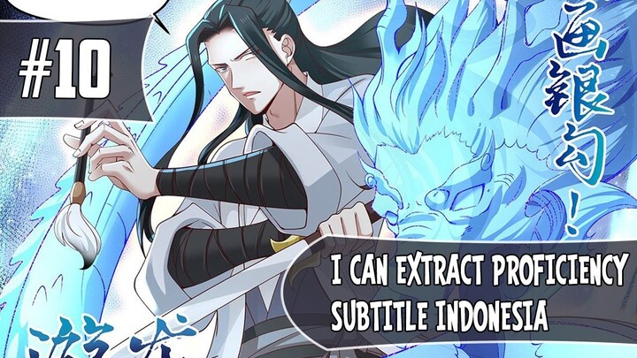 I Can Extract Proficiency Chapter 10 Sub Indo (Bahasa Indonesia)