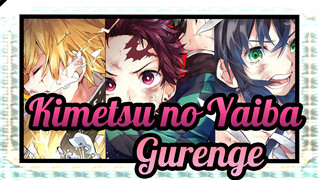 Kimetsu no Yaiba
Gurenge