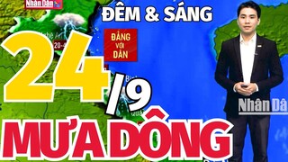 Thời Tiết tối đêm nay 23/9 và sáng mai 24/9: Tin dự báo thời tiết mưa nắng 63 tỉnh thành cả nước