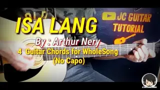 Isa Lang - Arthur Nery Guitar Chords (4 Easy Chords for Whole Song)(No Capo)